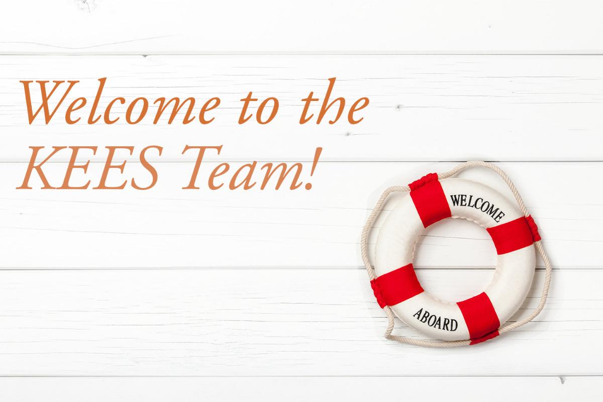 Welcome Our New KEES Team Members
